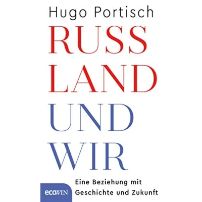 Abbildung von Russland und wir: Eine Beziehung mit Geschichte Zukunft