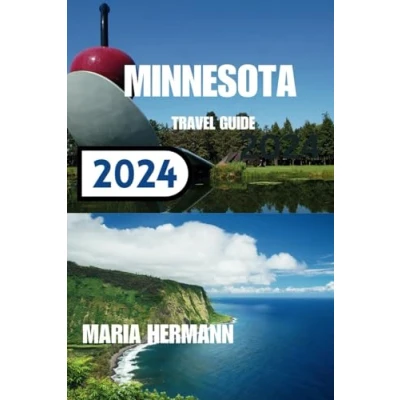 Abbildung von Minnesota TRAVEL GUIDE 2024: Unveiling the Vibrant City of
