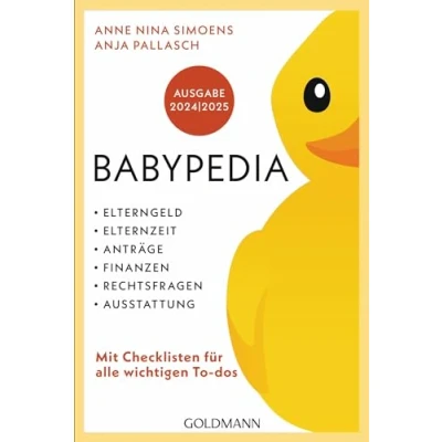 Abbildung von Babypedia: Elterngeld, Elternzeit, Anträge, Finanzen, Rechtsfragen, Ausstattung Ausgabe 2024/2025 Mit Checklisten für alle wichtigen To dos
