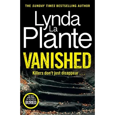 Abbildung von Vanished: The gripping thriller from bestselling crime writer Lynda La Plante