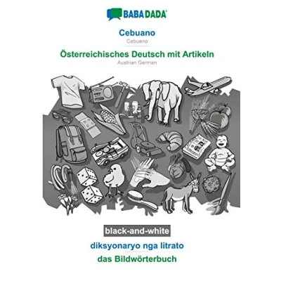 Abbildung von BABADADA black and white, Cebuano Österreichisches Deutsch mit Artikeln, diksyonaryo nga litrato das Bildwörterbuch: Austrian German, visual dictionary