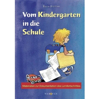 Abbildung von Vom Kindergarten in die Schule: Materialien zur Dokumentation des Lernfortschrittes