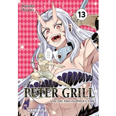 Abbildung von Peter Grill and the Philosopher&#039;s Time 13: Die ultimative Harem Comedy Der Manga zum Ecchi Anime Hit!