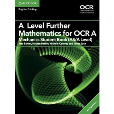 Abbildung von A Level Further Mathematics for OCR Mechanics Student Book (As/A Level) with Cambridge Elevate Edition (2 Years) OCR)