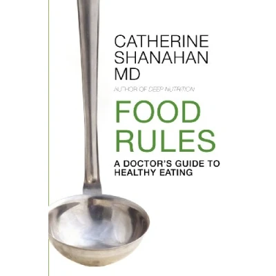 Abbildung von Food Rules: A Doctor&#039;s Guide to Healthy Eating