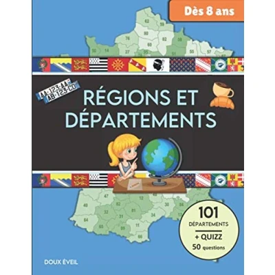 Abbildung von régions et départements: Grand livre pour mieux apprendre les départements de France à votre enfant + Quizz 50 questions avec correction Dès 8 ans Format