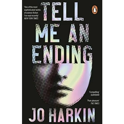 Abbildung von Tell Me an Ending: A New York Times sci fi book of the year