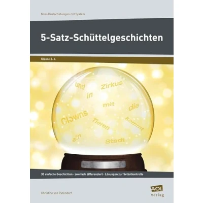 Abbildung von 5 Satz Schüttelgeschichten: 30 einfache Geschichten zweifach differenziert Lösungen zur Selbstkontrolle (3. und 4. Klasse) (Mini Übungen mit System Grundschule)