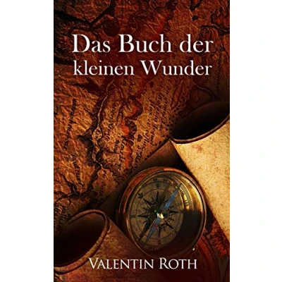 Abbildung von Das Buch der kleinen Wunder (Das Gesetz Anziehung, Band 4)