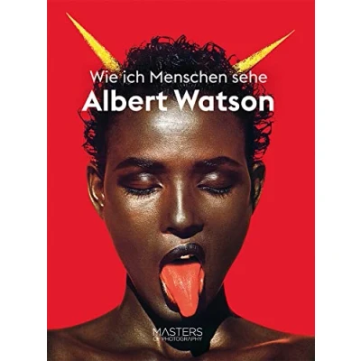 Abbildung von Albert Watson: Wie ich Menschen sehe (Masters of Photography) (BIG SHOTS / Masters
