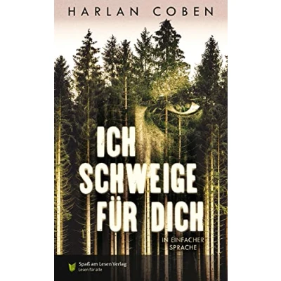 Abbildung von Ich schweige für dich: In Einfacher Sprache