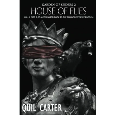 Abbildung von Garden of Spiders 2 House Flies Volume 1 Part 2: A Companion Book to The Fallocaust Series 4