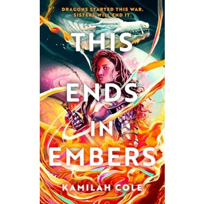 Abbildung von This Ends in Embers (So Let Them Burn)