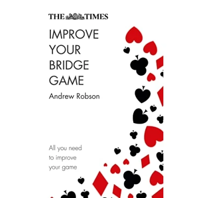 Abbildung von The Times improve Your bridge Game: A practical guide on how to at