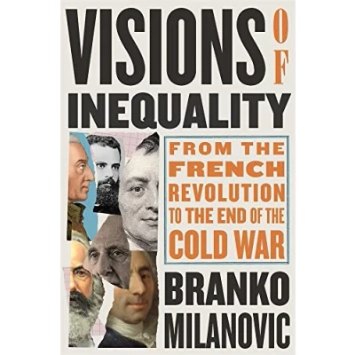 Abbildung von Visions of Inequality: From the French Revolution to End Cold War