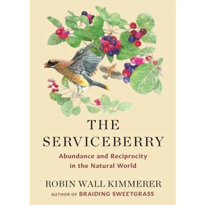 Abbildung von the Serviceberry: Abundance and Reciprocity in Natural World