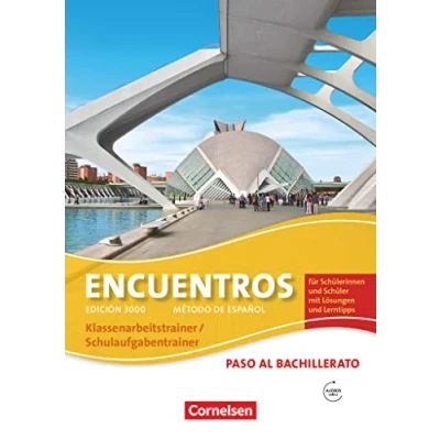 Abbildung von Encuentros 3. Fremdsprache Edición 3000 / Paso al bachillerato Schulaufgaben und Klassenarbeitstrainer: Mit Audio Materialien eingelegten ... Spanisch als Ausgabe 2010)