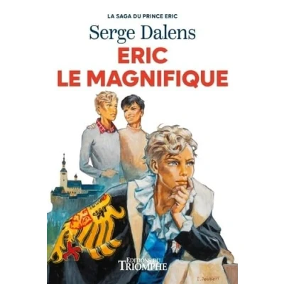 Abbildung von Eric le Magnifique: Tome 5, La saga du Prince