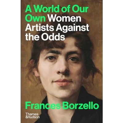 Abbildung von A World of Our Own: Women Artists Against the Odds