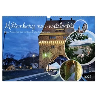 Abbildung von Miltenberg neu entdeckt (Wandkalender 2025 DIN A3 quer), CALVENDO Monatskalender