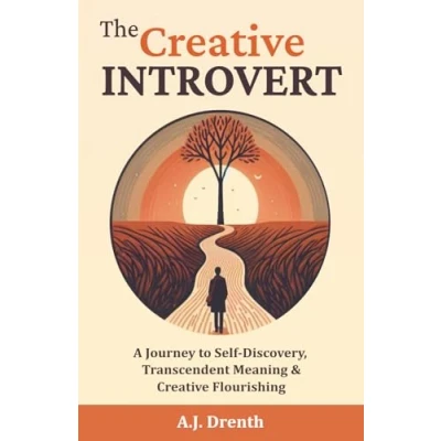 Abbildung von The Creative Introvert: A Journey to Self Discovery, Transcendent Meaning &amp; Flourishing