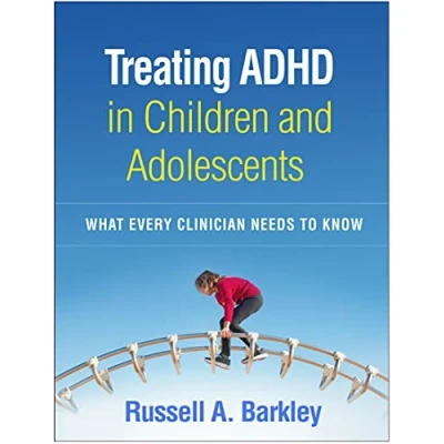 Abbildung von Treating ADHD in Children and Adolescents: What Every Clinician Needs to Know