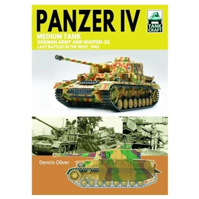 Abbildung von Panzer IV Medium Tank: German Army and Waffen ss Last Battles in the West, 1945 (Tankcraft, 43)