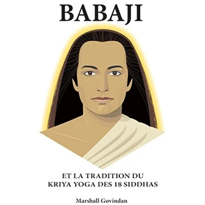 Abbildung von Babaji: Et LA Tradition Du Kriya Yoga Des 18 Siddhas