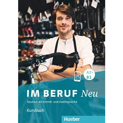 Abbildung von Im Beruf NEU A2+/B1: Deutsch als Fremd und Zweitsprache / Kursbuch