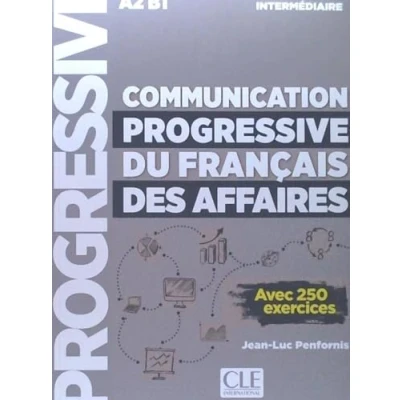 Abbildung von Communication progressive du francais des affaires: Livre intermediaire