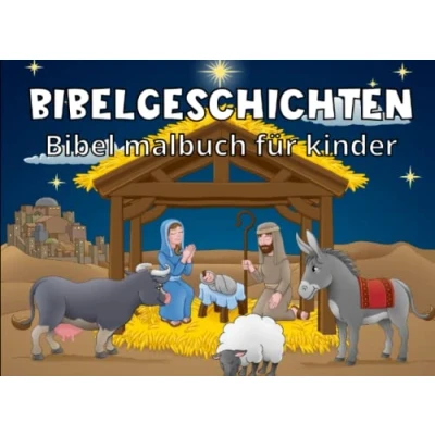Abbildung von Bibelgeschichten: Bibel Malbuch Für Kinder, Mehr Als 200 Biblische Geschichten Zum Ausmalen, Altes Und Neues Testament.