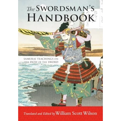 Abbildung von the Swordsman&#039;s Handbook: Samurai Teachings on Path of Sword