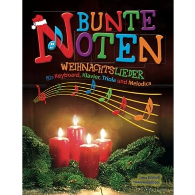 Abbildung von Bunte Noten: Weihnachtslieder für Keyboard, Klavier, Triola und Melodica