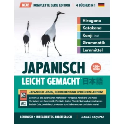 Abbildung von Japanisch, leicht gemacht! Ein Lehrbuch und integriertes Arbeitsbuch für Anfänger Lernen Sie Japanisch lesen, schreiben sprechen.: Die Komplette ... N5 Niveau (Japanisch Anfänger, Band 1)