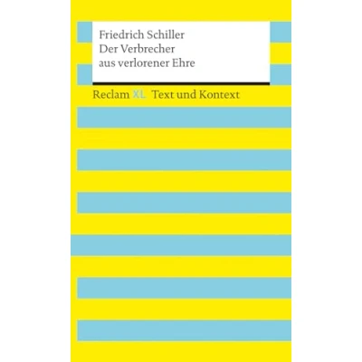 Abbildung von Der Verbrecher aus verlorener Ehre. Textausgabe mit Kommentar und Materialien: Reclam XL Text Kontext