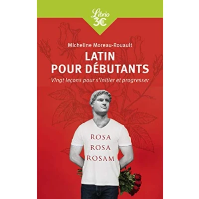 Abbildung von Latin pour débutants: Vingt leçons s&#039;initier et progresser