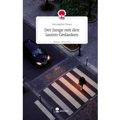 Abbildung von Der Junge mit den lauten Gedanken. Life is a Story story.one