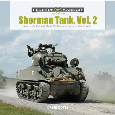 Abbildung von Sherman Tank: America&#039;s M4 and M4, 105, Medium Tanks in World War II (Legends of Warfare: Ground)