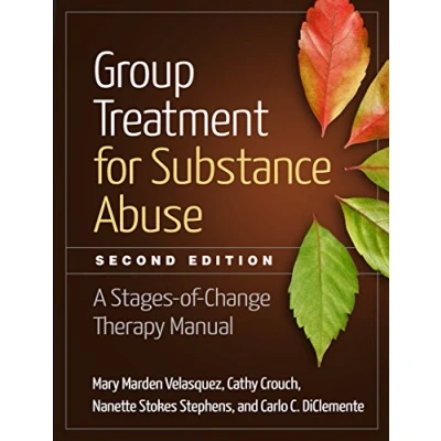 Abbildung von Group Treatment for Substance Abuse: A Stages Of Change Therapy Manual