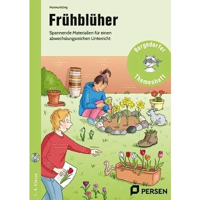 Abbildung von Frühblüher: Spannende Materialien für einen abwechslungsreichen Unterricht (1. bis 4. Klasse) (Bergedorfer Themenhefte Grundschule)