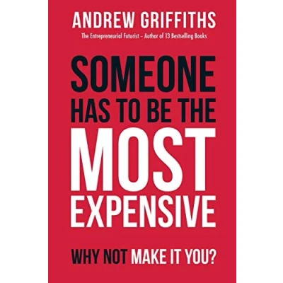 Abbildung von Someone Has To Be The Most Expensive, Why Not Make It You?