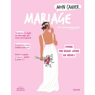 Abbildung von Mon cahier Mariage NED: Des préparatifs pour un beau jours de rêve !