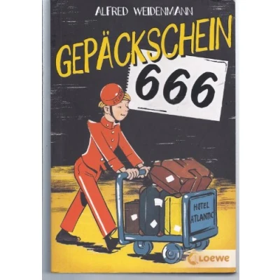 Abbildung von Gepäckschein 666: Kinderbuch Klassiker für Mädchen und Jungen ab 12 Jahre