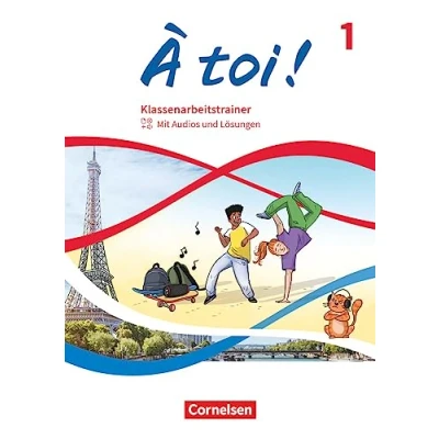 Abbildung von À toi ! Ausgabe 2022 Band 1: Klassenarbeitstrainer Mit Audios und Lösungen