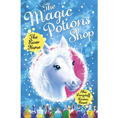 Abbildung von The Magic Potions Shop: River Horse (The Shop, 2)