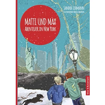 Abbildung von Matti und Max: Abenteuer in New York: Ein spannender Kinderkrimi aus York