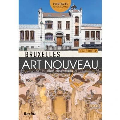 Abbildung von Bruxelles Art nouveau: Promenades au coeur de la ville