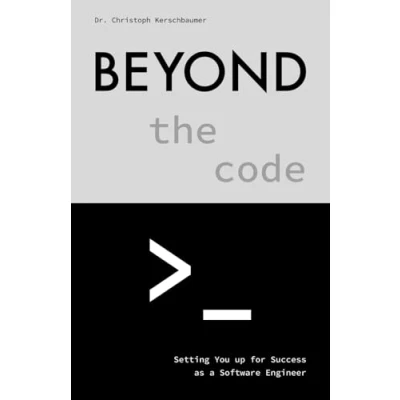 Abbildung von Beyond the Code: Setting You up for Success as a Software Engineer
