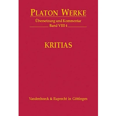Abbildung von Platon Werke: Platon, Bd.8/4 : Kritias: VIII,4: Übersetzung und Kommentar (Platon Kommentar, Band 8)