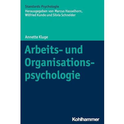 Abbildung von Arbeits und Organisationspsychologie: Extras Online (Springer Lehrbuch)